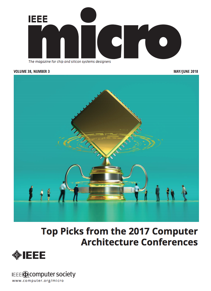 Selected as one of 12 papers for the IEEE Micro "Top Picks" of the year